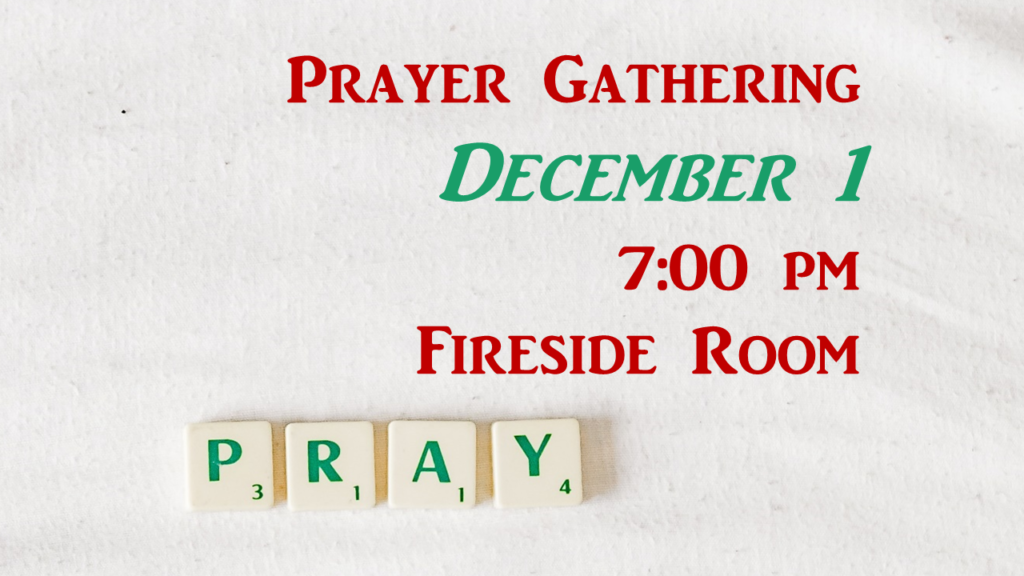 Prayer Gathering December Kingwood Bible