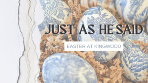 Easter Theme Kingwood Bible Church