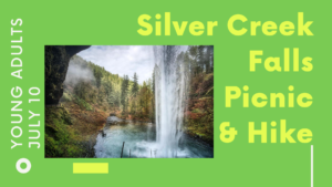 Silver Creek Falls Picnic Hike Kingwood Bible Church