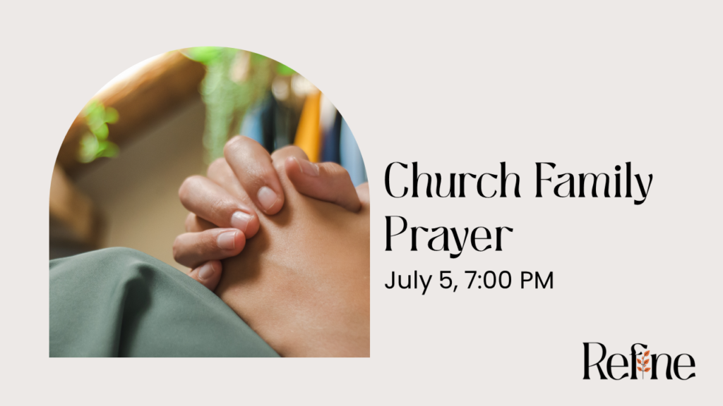 Church Family Prayer July Kingwood