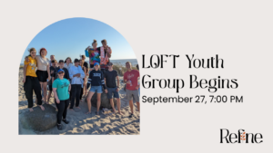 LOFT Youth Group Begins