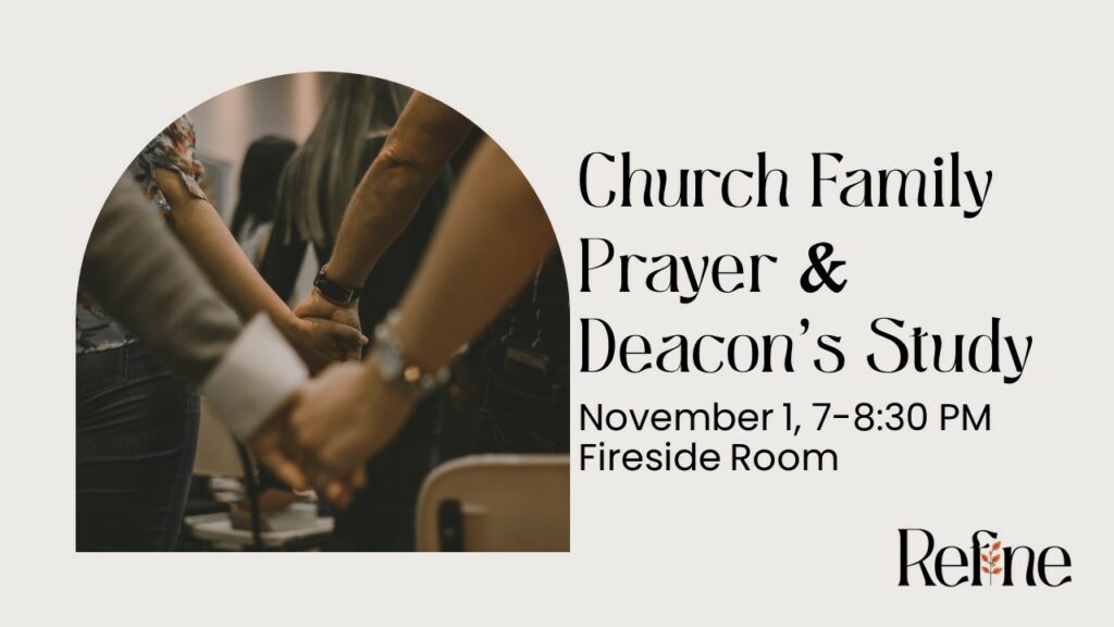 Church Family Prayer and Deacons Class
