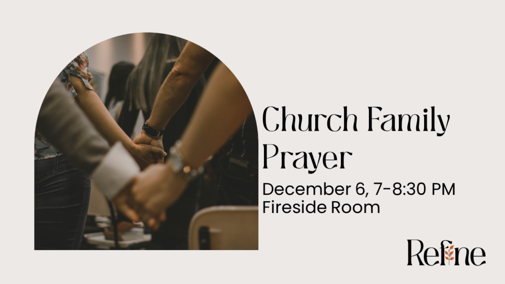 Church Family Prayer Dec 6th
