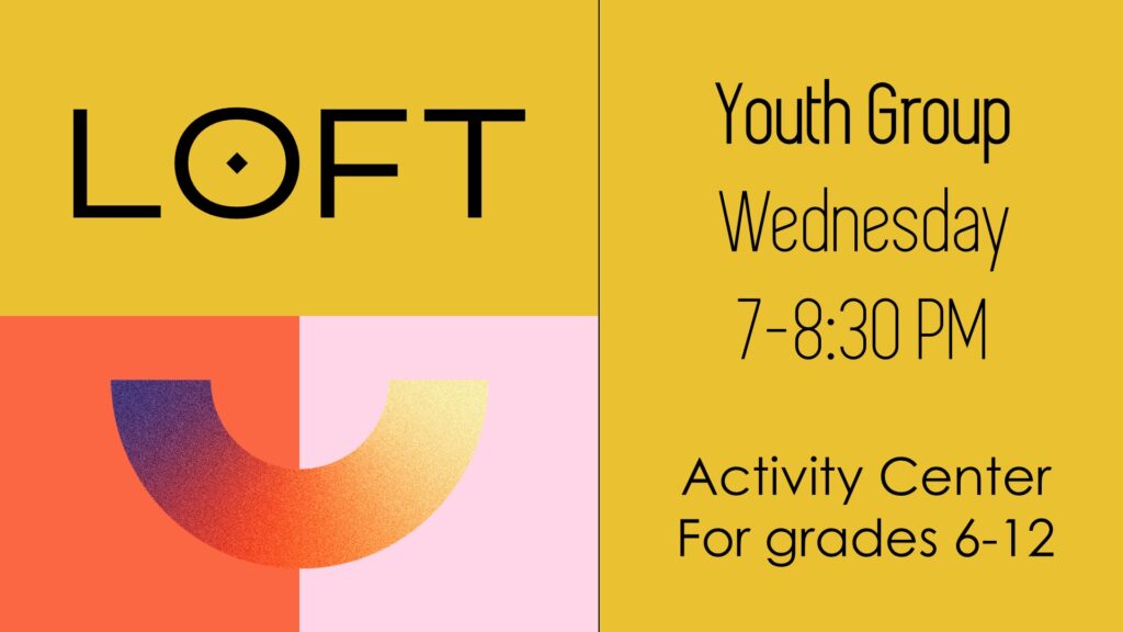 LOFT Youth Group