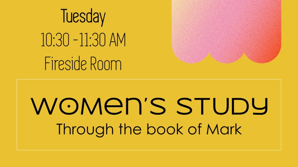 Women's Mark Study Kingwood Bible